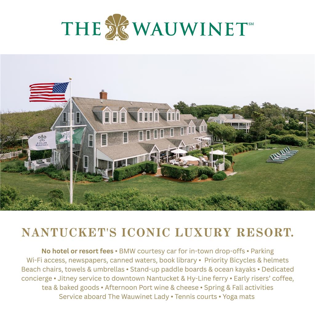 The Wauwinet — Nantucket