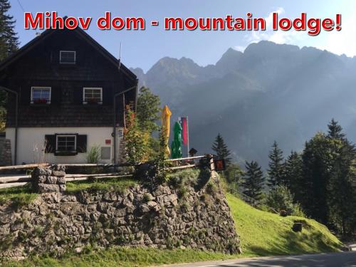 Planinski dom Mihov dom na Vršiču in Kranjska Gora, Slovenia