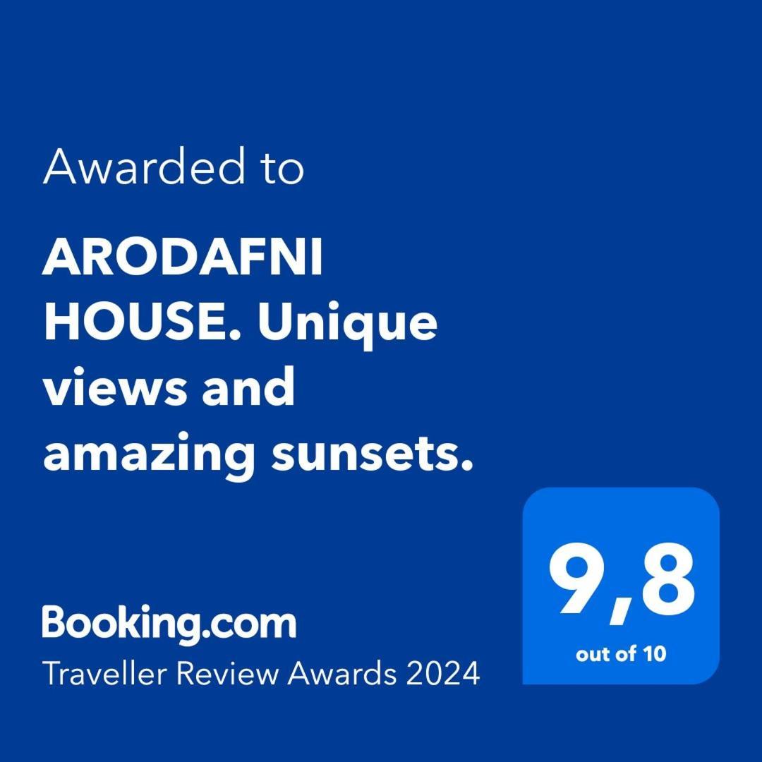 ARODAFNI HOUSE. Unique views and amazing sunsets.