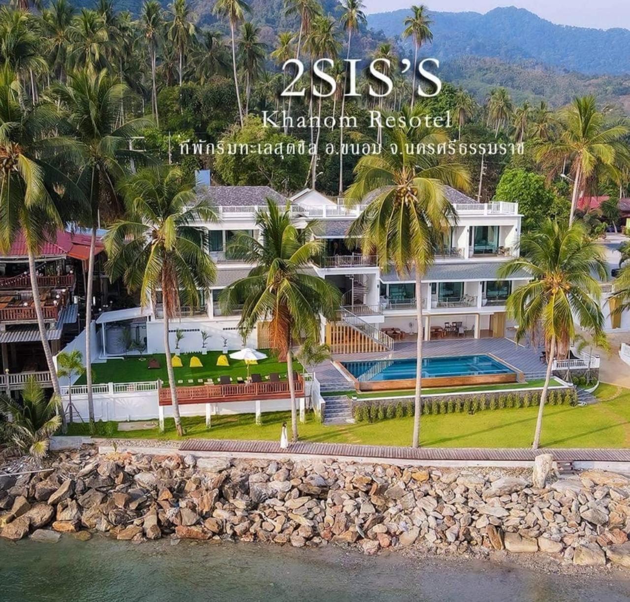 2SIS'S Khanom Resotel — 4-Star Luxury Hotel in Nakhon Si Thammarat, Thailand