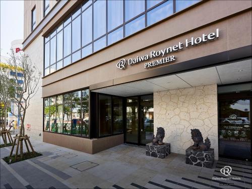 Daiwa Roynet Hotel Naha Omoromachi Premier in Naha, Japan