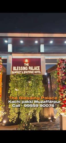 The Blessing Palace in Muzaffarpur, India